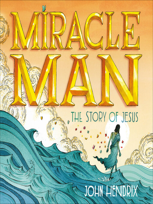 Title details for Miracle Man by John Hendrix - Wait list